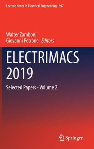 ELECTRIMACS 2019: Selected Papers - Volume 2 de Walter Zamboni