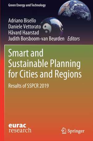 Smart and Sustainable Planning for Cities and Regions: Results of SSPCR 2019 de Adriano Bisello