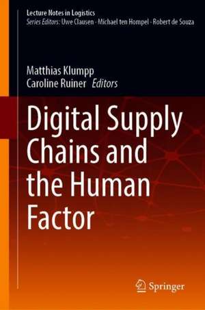 Digital Supply Chains and the Human Factor de Matthias Klumpp