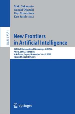 New Frontiers in Artificial Intelligence: JSAI-isAI International Workshops, JURISIN, AI-Biz, LENLS, Kansei-AI, Yokohama, Japan, November 10–12, 2019, Revised Selected Papers de Maki Sakamoto