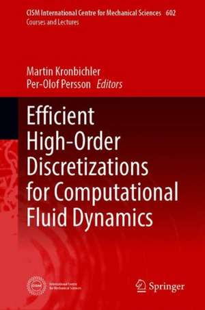 Efficient High-Order Discretizations for Computational Fluid Dynamics de Martin Kronbichler