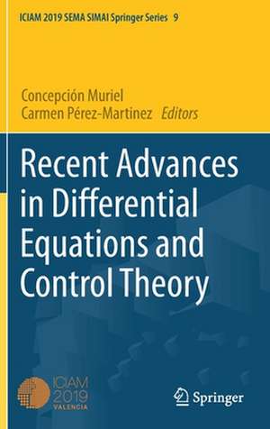 Recent Advances in Differential Equations and Control Theory de Concepción Muriel