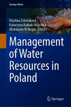 Management of Water Resources in Poland de Martina Zeleňáková