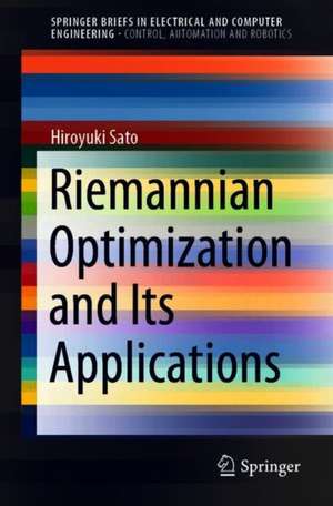 Riemannian Optimization and Its Applications de Hiroyuki Sato