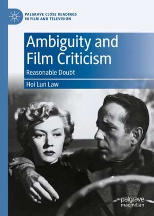 Ambiguity and Film Criticism: Reasonable Doubt de Hoi Lun Law