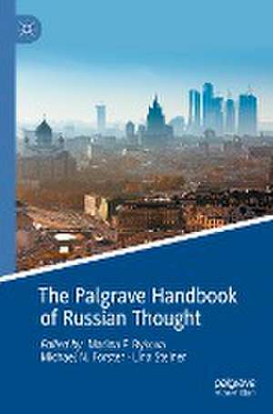 The Palgrave Handbook of Russian Thought de Marina F. Bykova