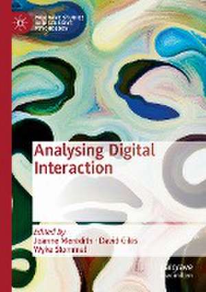 Analysing Digital Interaction de Joanne Meredith