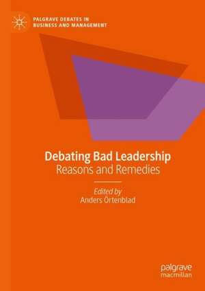 Debating Bad Leadership de Anders Örtenblad