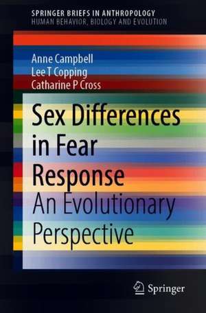 Sex Differences in Fear Response: An Evolutionary Perspective de Anne Campbell