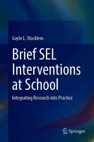 Brief SEL Interventions at School de Gayle L. Macklem