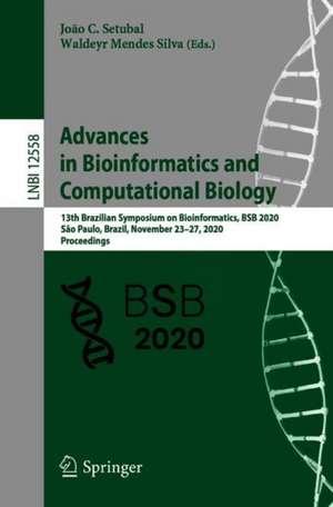 Advances in Bioinformatics and Computational Biology: 13th Brazilian Symposium on Bioinformatics, BSB 2020, São Paulo, Brazil, November 23–27, 2020, Proceedings de João C. Setubal