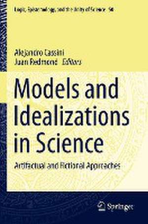 Models and Idealizations in Science: Artifactual and Fictional Approaches de Alejandro Cassini