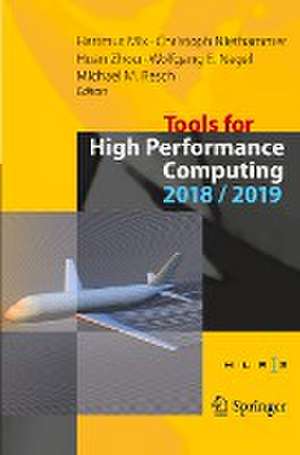 Tools for High Performance Computing 2018 / 2019: Proceedings of the 12th and of the 13th International Workshop on Parallel Tools for High Performance Computing, Stuttgart, Germany, September 2018, and Dresden, Germany, September 2019 de Hartmut Mix