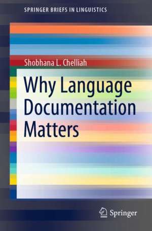 Why Language Documentation Matters de Shobhana L. Chelliah