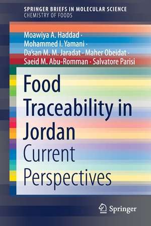 Food Traceability in Jordan: Current Perspectives de Moawiya A. Haddad