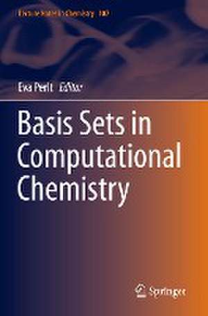 Basis Sets in Computational Chemistry de Eva Perlt