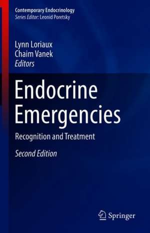 Endocrine Emergencies: Recognition and Treatment de Lynn Loriaux