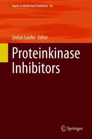 Proteinkinase Inhibitors de Stefan Laufer