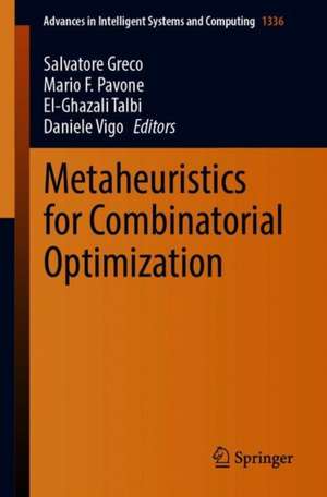 Metaheuristics for Combinatorial Optimization de Salvatore Greco