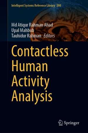 Contactless Human Activity Analysis de Md Atiqur Rahman Ahad
