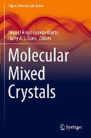 Molecular Mixed Crystals de Miquel Àngel Cuevas-Diarte