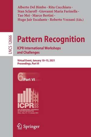 Pattern Recognition. ICPR International Workshops and Challenges de Alberto Del Bimbo