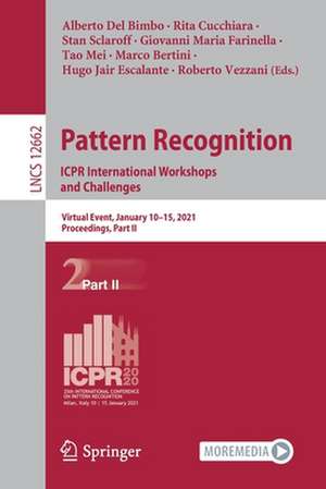 Pattern Recognition. ICPR International Workshops and Challenges de Alberto Del Bimbo
