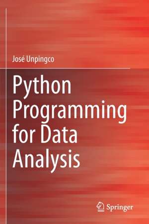 Python Programming for Data Analysis de José Unpingco