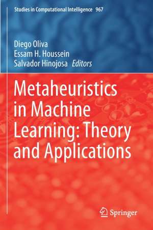 Metaheuristics in Machine Learning: Theory and Applications de Diego Oliva