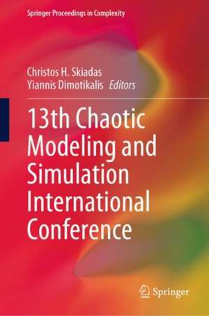 13th Chaotic Modeling and Simulation International Conference de Christos H. Skiadas