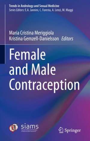 Female and Male Contraception de Maria Cristina Meriggiola