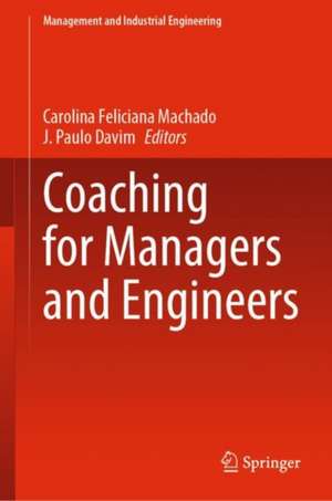 Coaching for Managers and Engineers de Carolina Machado