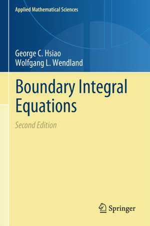 Boundary Integral Equations de George C. Hsiao