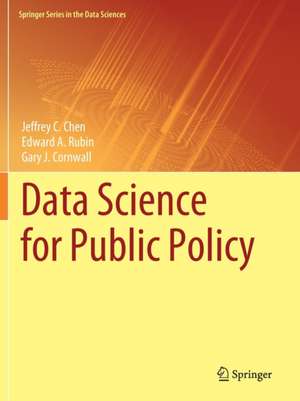 Data Science for Public Policy de Jeffrey C. Chen