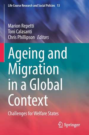 Ageing and Migration in a Global Context: Challenges for Welfare States de Marion Repetti