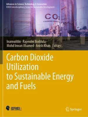 Carbon Dioxide Utilization to Sustainable Energy and Fuels de Inamuddin