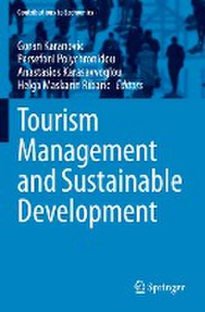 Tourism Management and Sustainable Development de Goran Karanovic