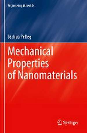 Mechanical Properties of Nanomaterials de Joshua Pelleg