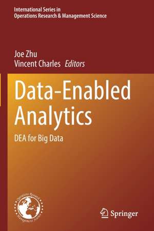 Data-Enabled Analytics: DEA for Big Data de Joe Zhu