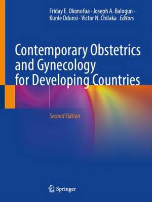 Contemporary Obstetrics and Gynecology for Developing Countries de Friday Okonofua