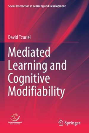 Mediated Learning and Cognitive Modifiability de David Tzuriel