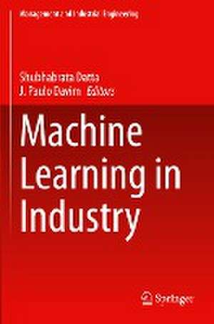 Machine Learning in Industry de Shubhabrata Datta