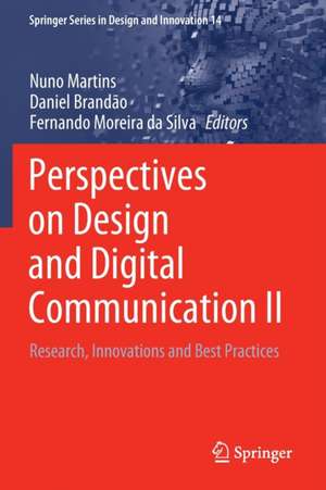 Perspectives on Design and Digital Communication II: Research, Innovations and Best Practices de Nuno Martins