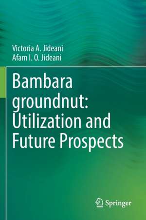 Bambara groundnut: Utilization and Future Prospects de Victoria A. Jideani