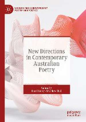 New Directions in Contemporary Australian Poetry de Dan Disney