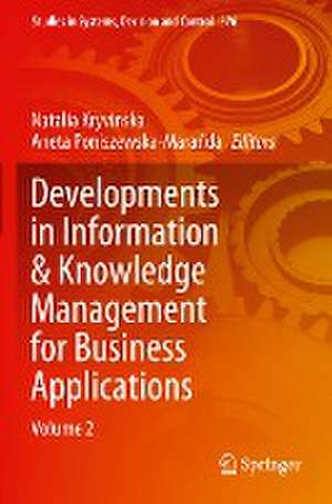 Developments in Information & Knowledge Management for Business Applications: Volume 2 de Natalia Kryvinska