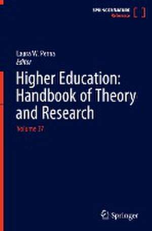 Higher Education: Handbook of Theory and Research: Volume 37 de Laura W. Perna