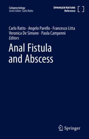 Anal Fistula and Abscess de Carlo Ratto