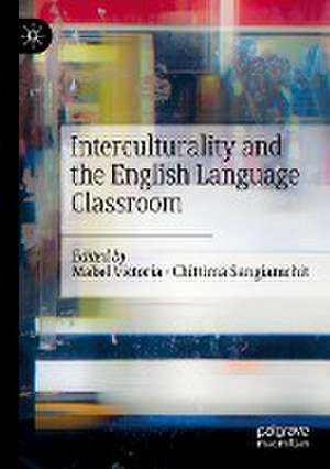 Interculturality and the English Language Classroom de Mabel Victoria