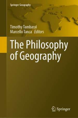 The Philosophy of Geography de Timothy Tambassi